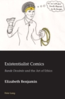 Existentialist Comics : «Bande Dessinee» and the Art of Ethics - eBook