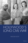 Hollywood's Long Civil War - eBook