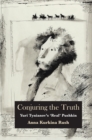 Conjuring the Truth : Yuri Tynianov's 'Real' Pushkin - eBook