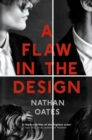 A Flaw in the Design : ‘A psychological thriller par excellence’ Guardian - Book