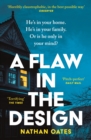 A Flaw in the Design : 'A psychological thriller par excellence' Guardian - eBook
