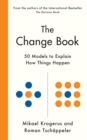 The Change Book : Fifty models to explain how things happen - Book