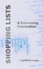 Shopping Lists : A Consuming Fascination - Book