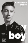 Playboy : 'An essential read' - Joelle Taylor, T.S. Eliot Prize-winning author of C+nto - eBook