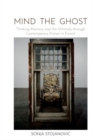 Mind the Ghost : Thinking Memory and the Untimely through Contemporary Fiction in French - Book