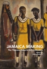 Jamaica Making : The Theresa Roberts Art Collection - Book