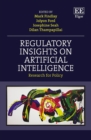 Regulatory Insights on Artificial Intelligence : Research for Policy - eBook