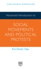 Advanced Introduction to Social Movements and Political Protests - eBook