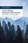 Asia's Rising Research Dominance : Universities and State Building - eBook