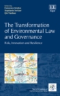 Transformation of Environmental Law and Governance : Risk, Innovation and Resilience - eBook