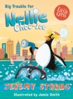 Big Trouble for Nellie Choc-Ice - eBook