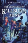 The Creatures of Killburn Mine - Book
