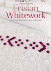 Frisian Whitework : Dutch Embroidery from Friesland - Book
