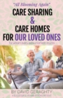 Care Sharing & Care Homes for Our Loved Ones : Adult to Infant in 90 Seconds - Book