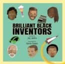 Brilliant Black Inventors - Book