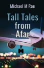Tall Tales from Afar - Book