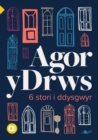 Cyfres Amdani: Agor y Drws : 6 Stori Fer i Ddysgwyr - Book