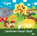 Cyfres Cyw: Cenhinen Fwya'r Byd! - Book
