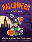 Halloween Activity Book for Kids Ages 3-5 : Fantastic Activity Book For Boys And Girls: Word Search, Mazes, Coloring Pages, Connect the dots, how to draw tasks - Book