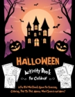 Halloween Activity Book for Children : Fantastic Activity Book For Boys And Girls: Word Search, Mazes, Coloring Pages, Connect the dots, how to draw tasks - Book