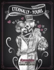 Eternally Yours : Unique and Funny Coloring Book - Love and Romantic Gift Idea! - Book