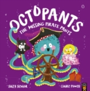Octopants: The Missing Pirate Pants - Book