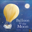 Balloon to the Moon - Book