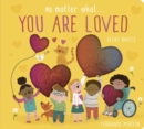 No Matter What . . . You Are Loved - Book