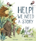 Help! We Need a Story - Book