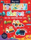 Shapes On The Construction Site - Book