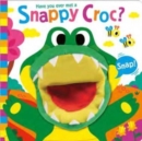 Have You Ever Met a Snappy Croc? - Book