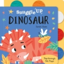 Snuggle Up, Dinosaur! - Book