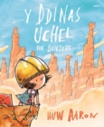 Ddinas Uchel, Y / The Builders - Book