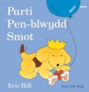 Cyfres Smot: Parti Pen-blwydd Smot - Book