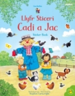 Cyfres Cae Berllan: Llyfr Sticeri Cadi a Jac Sticker Book - Book