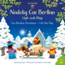 Nadolig Cae Berllan - Llyfr Codi Fflap / Cae Berllan Christmas - Lift the Flap - Book