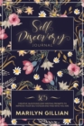 Self Discovery Journal : 365 Creative Questions and Writing Prompts to Improve Your Self Esteem and Find Who You Truly Are - Book