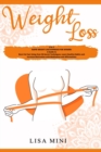 Weight Loss : 2 in 1: Rapid Weight Loss Hypnosis for Women: A Guide to Burn Fat Fast Using Over 50 Secret Techniques. Learn Healthy Habits and Increase Motivation with Meditation and Affirmations - Book