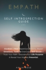 EMPATH Self-Introspection Guide 2 in 1 : Awaken And Heal Repetitive Patterns. Master Emotions, Tools to Overcome Self-Doubt And Trust Your Path. Discover Your Life Purpose And Reach Your Highest Poten - Book