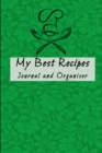 My Best Recipes Journal and Organizer : Small Customized Blank Recipe Cookbook - Book