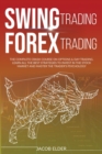 swing trading forex trading : The complete crash course on options and day trading.Learn all the best strategies to invest in the stock market and master the trader's psychology. - Book
