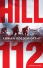 Hill 112 : a novel of D-Day and the Battle of Normandy - Book