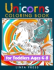 Unicorns Coloring Book for Toddlers Ages 4-8 : With Magical Drawings - Book