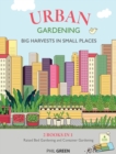 Urban Gardening : 2 BOOKS IN 1: Raised Bed Gardening And Container Gardening - Book