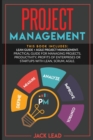 Project Management : This book includes Lean Guide + Agile Project Management. A practical guide for Managing Projects, Productivity, Profits of Enterprises or Startups with Lean, Scrum, Agile - Book