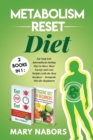 Metabolism Reset Diet : Eat Stop Eat: Intermittent Fasting Diet to Have More Energy and Lose Weight (with the Best Recipes) + Ketogenic Diet for Beginners - Book
