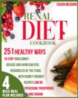 Renal Diet Cookbook : 251 Healthy Ways To Stop Kidney Disease And Avoid Dialysis No Matter The Stage, With Kidney-Friendly Recipes Low On Potassium, Phosphorus and Sodium - Book