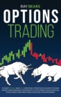 Options Trading : The Best SWING and DAY Investing Strategies on How to Make Money and Maximize Your Profit in The Market, Become an Intelligent and Profitable Investor. For Beginners - Book