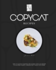 Copycat Recipes : How to quickly master the 99 most popular recipes in Cracker Barrel, comfortably from your home. - Book