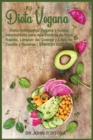 Dieta Vegana : Dieta Cetogenica Vegana y Ayuno Intermitente para una Perdida de Peso Rapida, Limpiar su Cuerpo, Libro de Cocina y Recetas (SPANISH EDITION) - Book